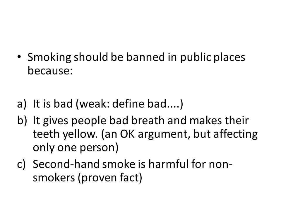 Should Smoking be Banned? *argumentative essay , feedback*